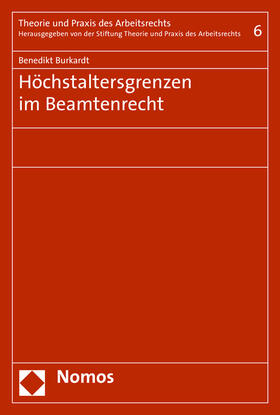 Burkardt | Höchstaltersgrenzen im Beamtenrecht | Buch | 978-3-8487-3412-2 | sack.de