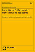 Mestmäcker |  Mestmäcker, E: Europäische Prüfsteine der Herrschaft und des | Buch |  Sack Fachmedien