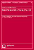 Bögershausen |  Bögershausen, M: Präimplantationsdiagnostik | Buch |  Sack Fachmedien