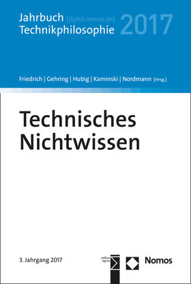 Friedrich / Gehring / Hubig |  Technisches Nichtwissen | Buch |  Sack Fachmedien