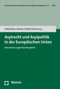 Anderheiden / Brzózka / Hufeld |  Asylrecht und Asylpolitik in der Europäischen Union | Buch |  Sack Fachmedien