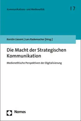 Liesem / Rademacher |  Die Macht der Strategischen Kommunikation | Buch |  Sack Fachmedien