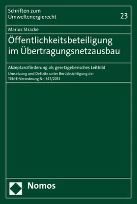Stracke | Öffentlichkeitsbeteiligung im Übertragungsnetzausbau | Buch | 978-3-8487-3460-3 | sack.de