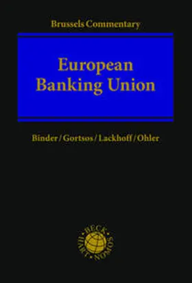 Binder / Gortsos / Lackhoff |  European Banking Union | Buch |  Sack Fachmedien