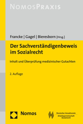 Francke / Gagel / Bieresborn | Der Sachverständigenbeweis im Sozialrecht | Buch | sack.de