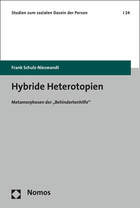 Schulz-Nieswandt | Hybride Heterotopien | Buch | 978-3-8487-3502-0 | sack.de