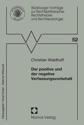 Waldhoff | Waldhoff, C: Positive und der negative Verfassungsvorbehalt | Buch | 978-3-8487-3504-4 | sack.de