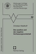 Waldhoff |  Waldhoff, C: Positive und der negative Verfassungsvorbehalt | Buch |  Sack Fachmedien