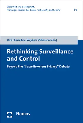 Orrú / Porcedda / Weydner-Volkmann |  Rethinking Surveillance and Control | Buch |  Sack Fachmedien