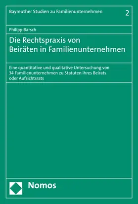 Barsch |  Die Rechtspraxis von Beiräten in Familienunternehmen | Buch |  Sack Fachmedien