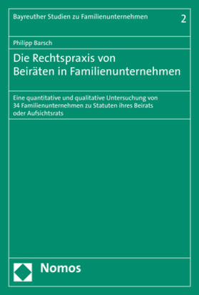 Barsch | Barsch, P: Rechtspraxis von Beiräten in Familienunternehmen | Buch | 978-3-8487-3535-8 | sack.de