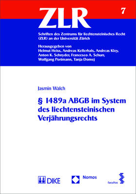 Walch | Walch, J: § 1489a ABGB/liechtensteinischen Verjährungsrechts | Buch | 978-3-8487-3557-0 | sack.de
