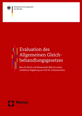 Berghahn / Egenberger / Klapp |  Evaluation des Allgemeinen Gleichbehandlungsgesetzes | Buch |  Sack Fachmedien