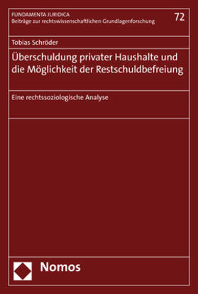 Schröder | Überschuldung privater Haushalte und die Möglichkeit der Restschuldbefreiung | Buch | 978-3-8487-3573-0 | sack.de