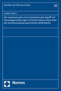 Dawirs |  Der vorprozessuale und innerprozessuale Zugriff auf Kronzeugenerklärungen im Private Enforcement unter der Kartellschadensersatzrichtlinie 2014/104/EU | Buch |  Sack Fachmedien