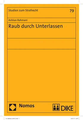 Rahmani |  Raub durch Unterlassen | Buch |  Sack Fachmedien