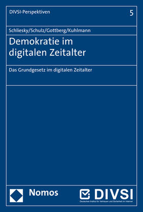 Schliesky / Schulz / Gottberg |  Demokratie im digitalen Zeitalter | Buch |  Sack Fachmedien