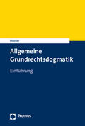Huster |  Allgemeine Grundrechtsdogmatik | Buch |  Sack Fachmedien