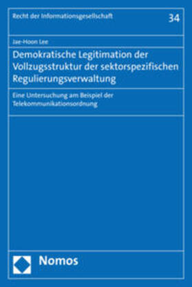 Lee | Lee, J: Demokratische Legitimation der Vollzugsstruktur der | Buch | 978-3-8487-3615-7 | sack.de
