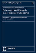 Körber / Immenga |  Daten und Wettbewerb in der digitalen Ökonomie | Buch |  Sack Fachmedien