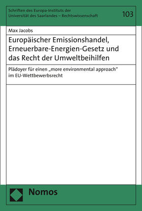 Jacobs |  Jacobs, M: Europäischer Emissionshandel, Erneuerbare-Energie | Buch |  Sack Fachmedien