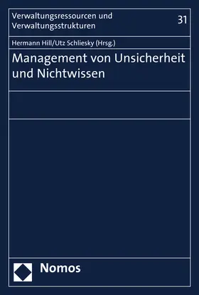 Hill / Schliesky |  Management von Unsicherheit und Nichtwissen | Buch |  Sack Fachmedien