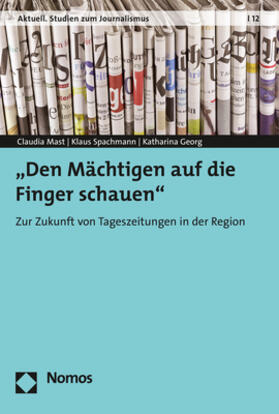 Mast / Spachmann / Georg | Mast, C: "Den Mächtigen auf die Finger schauen" | Buch | sack.de