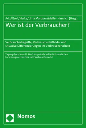 Artz / Gsell / Harke | Wer ist der Verbraucher? | Buch | 978-3-8487-3671-3 | sack.de