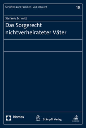 Schmitt |  Schmitt, S: Sorgerecht nichtverheirateter Väter | Buch |  Sack Fachmedien