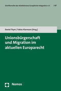 Thym / Klarmann |  Unionsbürgerschaft und Migration im aktuellen Europarecht | Buch |  Sack Fachmedien