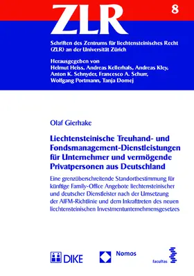Gierhake |  Liechtensteinische Treuhand- und Fondsmanagement-Dienstleistungen für Unternehmer und vermögende Privatpersonen aus Deutschland | Buch |  Sack Fachmedien