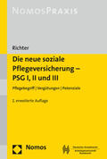 Richter |  Richter, R: Neue soziale Pflegeversicherung - PSG I, II, III | Buch |  Sack Fachmedien
