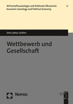 Gelfort |  Wettbewerb und Gesellschaft | Buch |  Sack Fachmedien