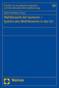 Kadelbach |  Wettbewerb der Systeme - System des Wettbewerbs in der EU | Buch |  Sack Fachmedien