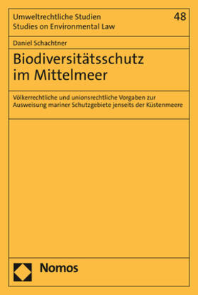 Schachtner | Schachtner, D: Biodiversitätsschutz im Mittelmeer | Buch | 978-3-8487-3748-2 | sack.de