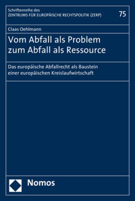 Oehlmann | Vom Abfall als Problem zum Abfall als Ressource | Buch | 978-3-8487-3752-9 | sack.de