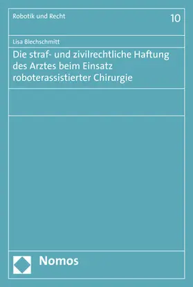 Blechschmitt |  Blechschmitt, L: Die straf- und zivilrechtliche Haftung des | Buch |  Sack Fachmedien