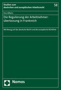Albers |  Albers, E: Regulierung der Arbeitnehmerüberlassung in Frankr | Buch |  Sack Fachmedien