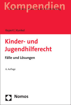 Kepert / Kunkel | Kinder- und Jugendhilferecht | Buch | sack.de
