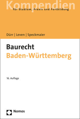Dürr / Leven / Speckmaier | Baurecht Baden-Württemberg | Buch | 978-3-8487-3798-7 | sack.de