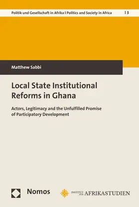 Sabbi |  Local State Institutional Reforms in Ghana | Buch |  Sack Fachmedien