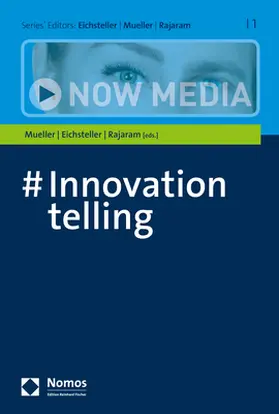 Mueller / Eichsteller / Rajaram |  #Innovationtelling | Buch |  Sack Fachmedien
