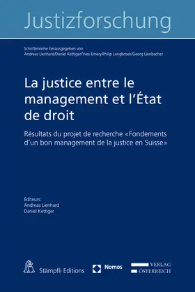 Lienhard / Kettiger |  La justice entre le management et l'État de droit | Buch |  Sack Fachmedien