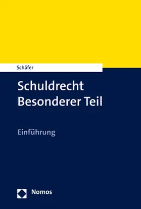 Schäfer |  Schuldrecht Besonderer Teil | Buch |  Sack Fachmedien