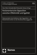 Schneider / Schwarz |  Parlamentarische Opposition zwischen Effektivität und Egalit | Buch |  Sack Fachmedien