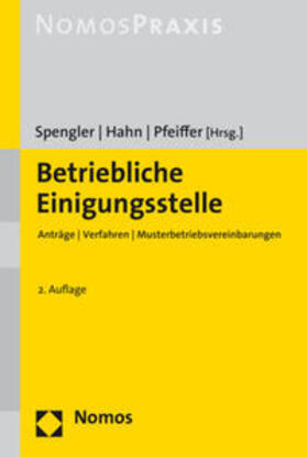 Spengler / Hahn / Pfeiffer | Betriebliche Einigungsstelle | Buch | 978-3-8487-3841-0 | sack.de