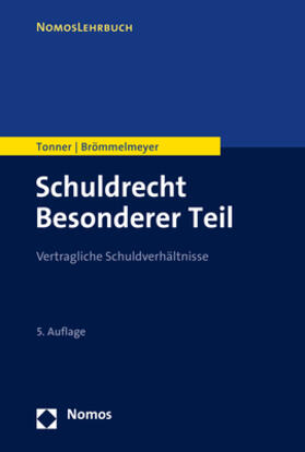 Tonner / Brömmelmeyer | Tonner, K: Schuldrecht Besonderer Teil | Buch | 978-3-8487-3866-3 | sack.de