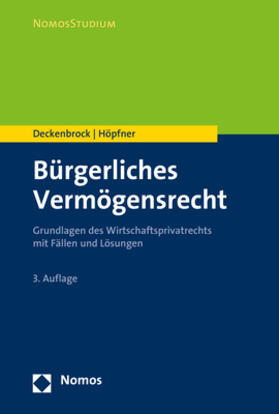 Deckenbrock / Höpfner | Bürgerliches Vermögensrecht | Buch | 978-3-8487-3875-5 | sack.de