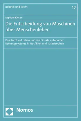 Klesen |  Die Entscheidung von Maschinen über Menschenleben | Buch |  Sack Fachmedien