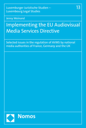 Weinand |  Weinand, J: Implementing the EU Audiovisual Media Services | Buch |  Sack Fachmedien